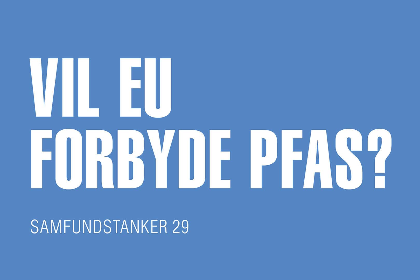 Vil Eu Forbyde Pfas St29 Forside